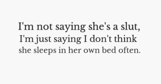 Do you think its right to call a girl a slut or hoe if she sleeps with multiple people or has casual sex?