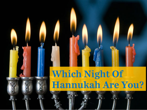 Which Night Of Hanukkah Are You?