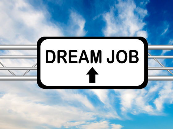 what s your dream job