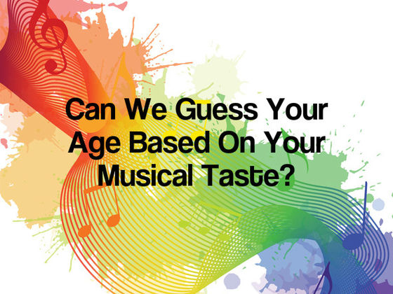 Can We Guess Your Age Based On Your Musical Taste?