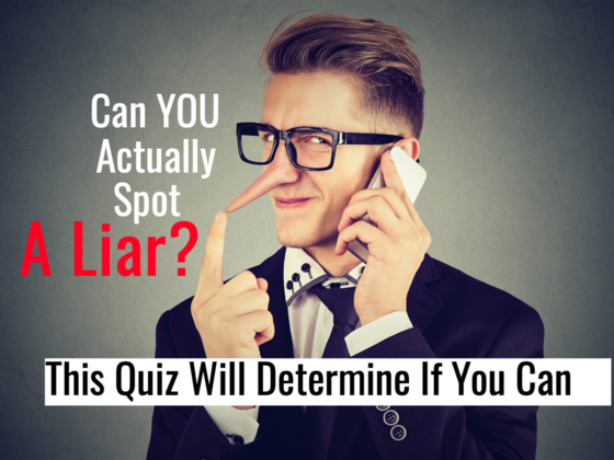 Can YOU Actually Spot A Liar? This Quiz Will Determine If You Can