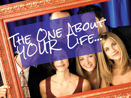 Which Episode Of Friends Is Your Life?