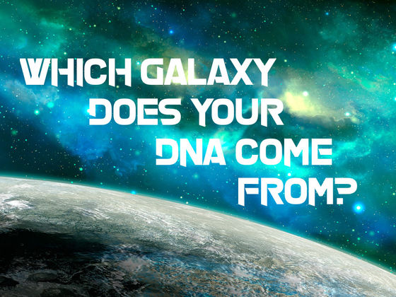 Which Galaxy Does Your DNA Come From?
