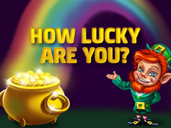 How Lucky Are You?
