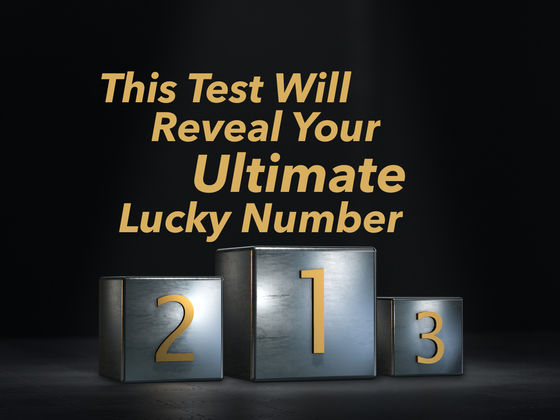 This Test Will Reveal To You Your Ultimate Lucky Number