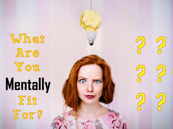 What Are You Mentally Fit For?