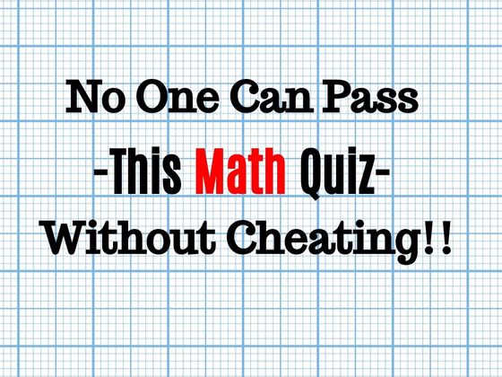 Nadie puede pasar este test matemático sin hacer trampas