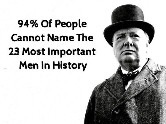 94% Of People Cannot Name The 23 Most Important Men In History