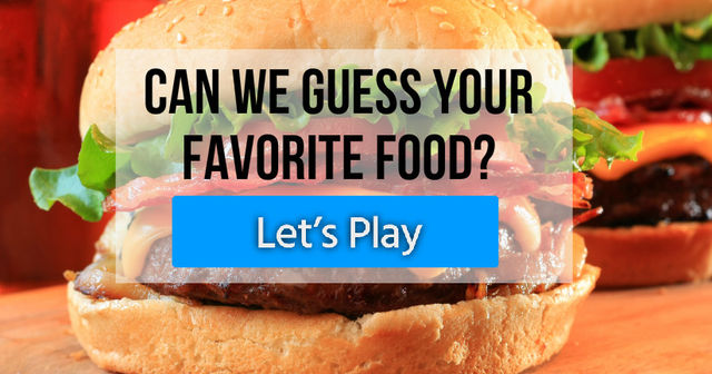 Can You Guess My Favorite Food Playbuzz Can You Guess My Favorite Food Playbuzz