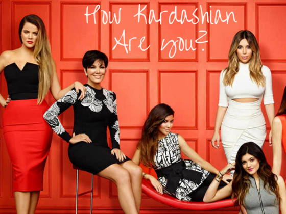 How Kardashian Are You, On A Scale From 1 to 10?