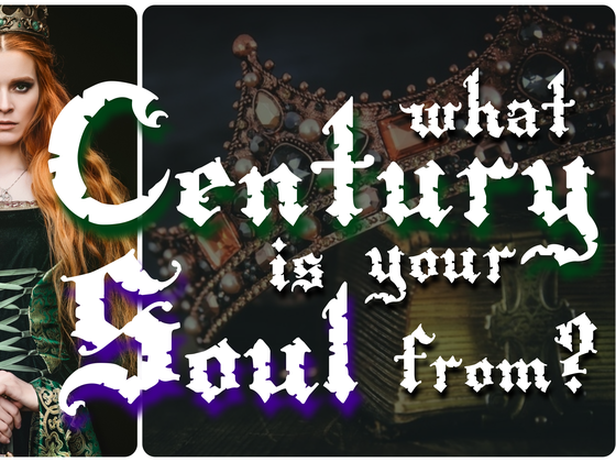 What Century Is Your Soul From?