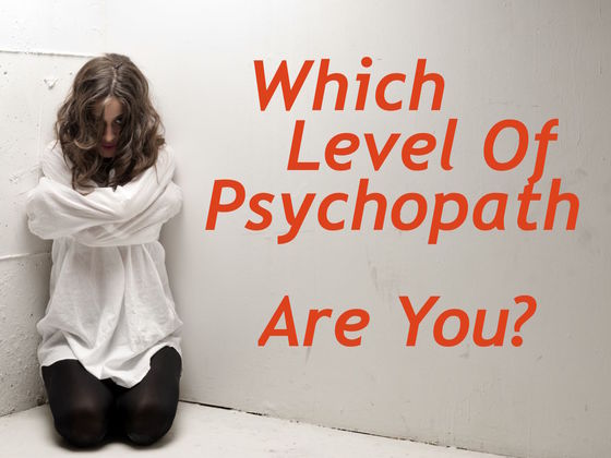 What Level Of Psychopath Are You Based On The Following Household Questions