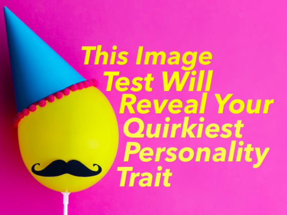 This Image Test Will Reveal Your Quirkiest Personality Trait