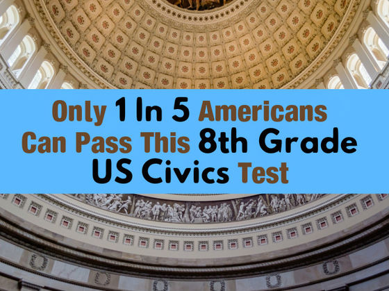 Only 1 In 5 Americans Can Pass This 8th Grade US Civics Test