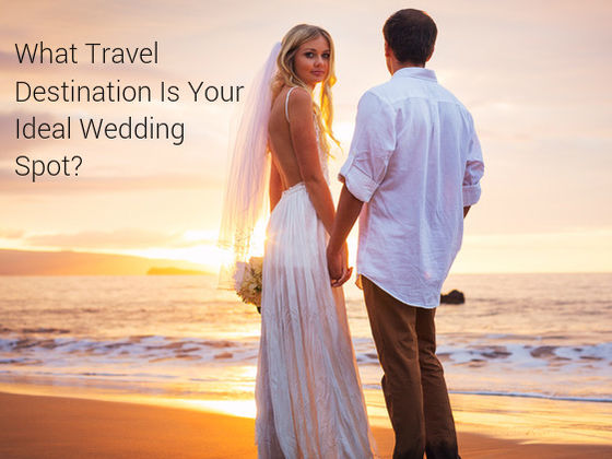 What Travel Destination Is Your Ideal Wedding Spot?