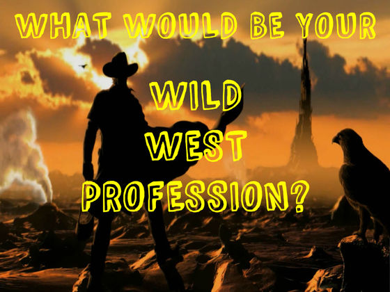 What Is Your Wild West Profession?