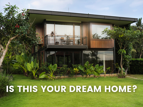 What Is Your Dream Home?