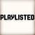 Playlisted