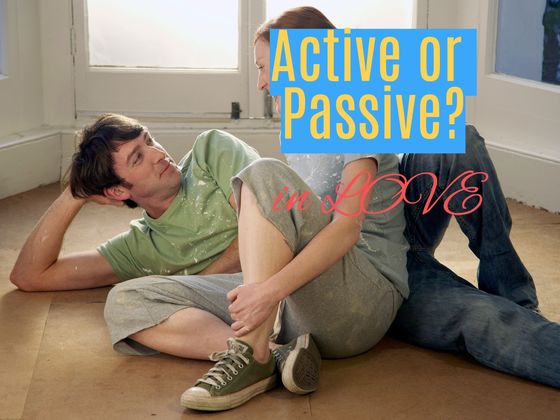 Are You Active Or Passive In Love?