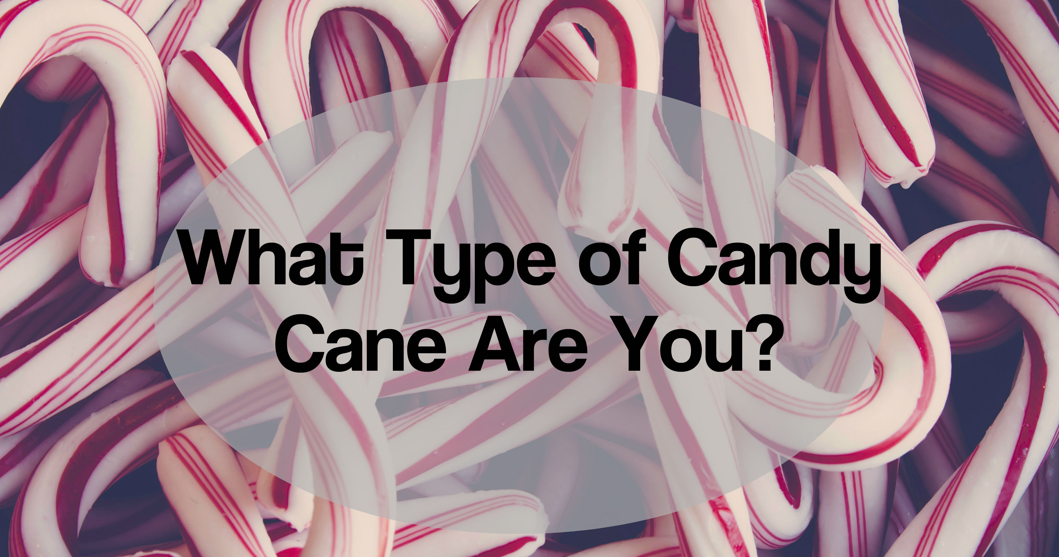 What Type of Candy Cane Are You? Playbuzz