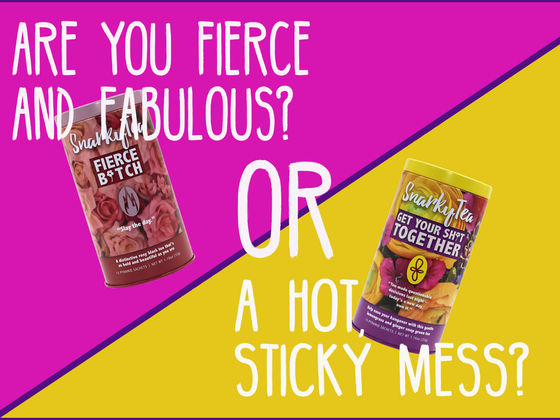 Which Snarky Tea Are You?