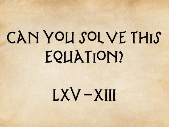 Only 12 Of People Can Pass This Ancient Roman Math Test Playbuzz