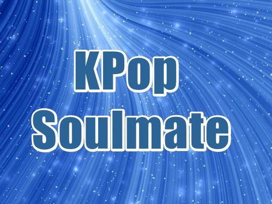 Who is your KPop Soulmate?