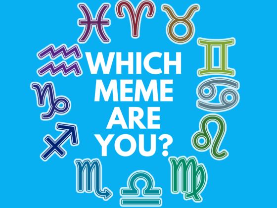 quiz based on your star sign, which meme are you? playbuzz a90bb07d 1d8b 4b6c 9609 f3af5efdc3a4_560_420 quiz based on your star sign, which meme are you? playbuzz,What Meme Are You Quiz
