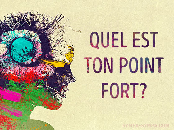 Ce test révèle le côté le plus fort de ta personnalité