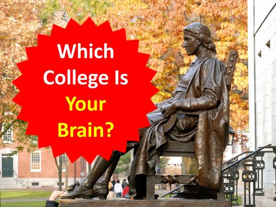 Which College Is Your Brain?