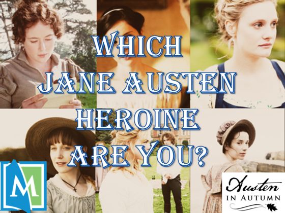 Which Austen Heroine Are You?