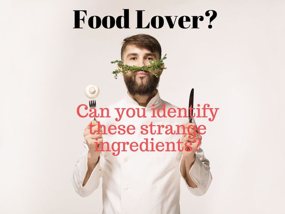 Food Lover? Can You Identify These Strange Ingredients?