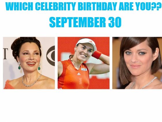 September 30 Which celebrity birthday are you? Playbuzz