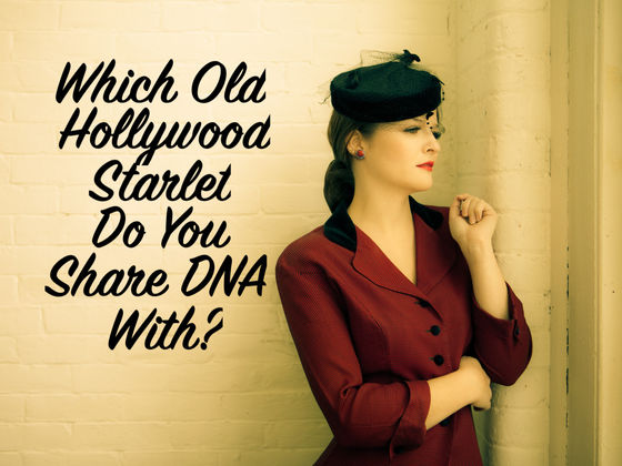 Which Old Hollywood Starlet Do You Share DNA with?