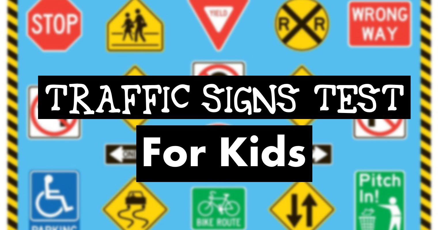 Can You Pass This Traffic Signs Test Meant For Kids? Playbuzz