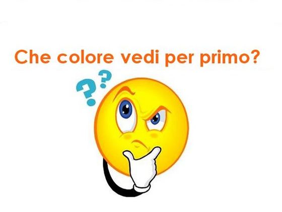 Quale colore vedi per primo?