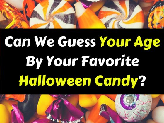 can we guess your age by your favorite halloween candy